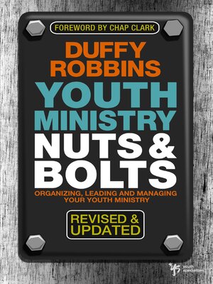 cover image of Youth Ministry Nuts and Bolts, Revised and Updated